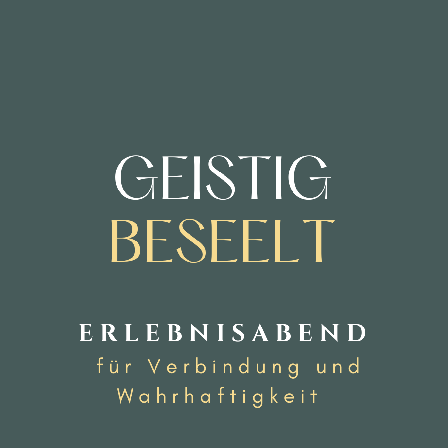Erlebnisabend Geistig beseelt.zip - 2-v1