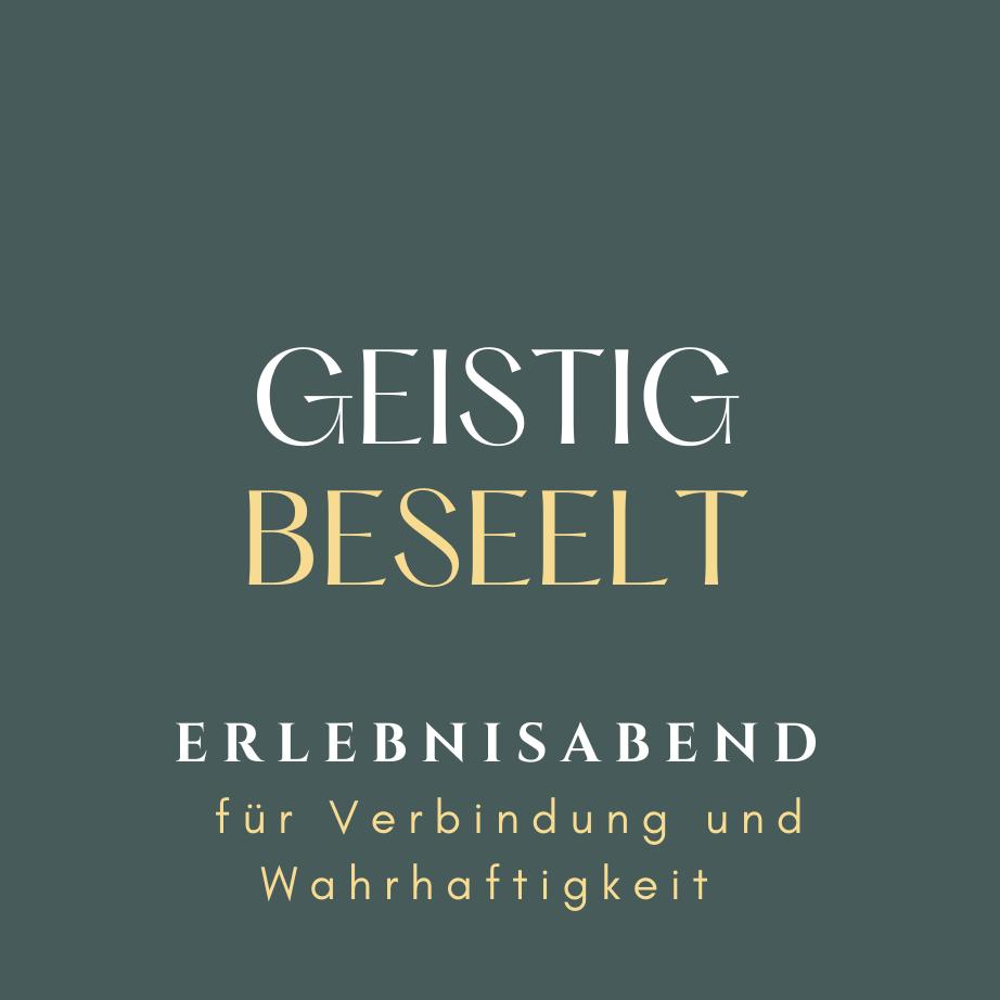 Erlebnisabend Geistig beseelt.zip - 2-v1