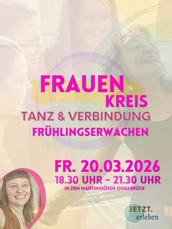 FrauenKreis  TANZEN & VERBINDUNG Frühlingserwachen 20.03.2026
