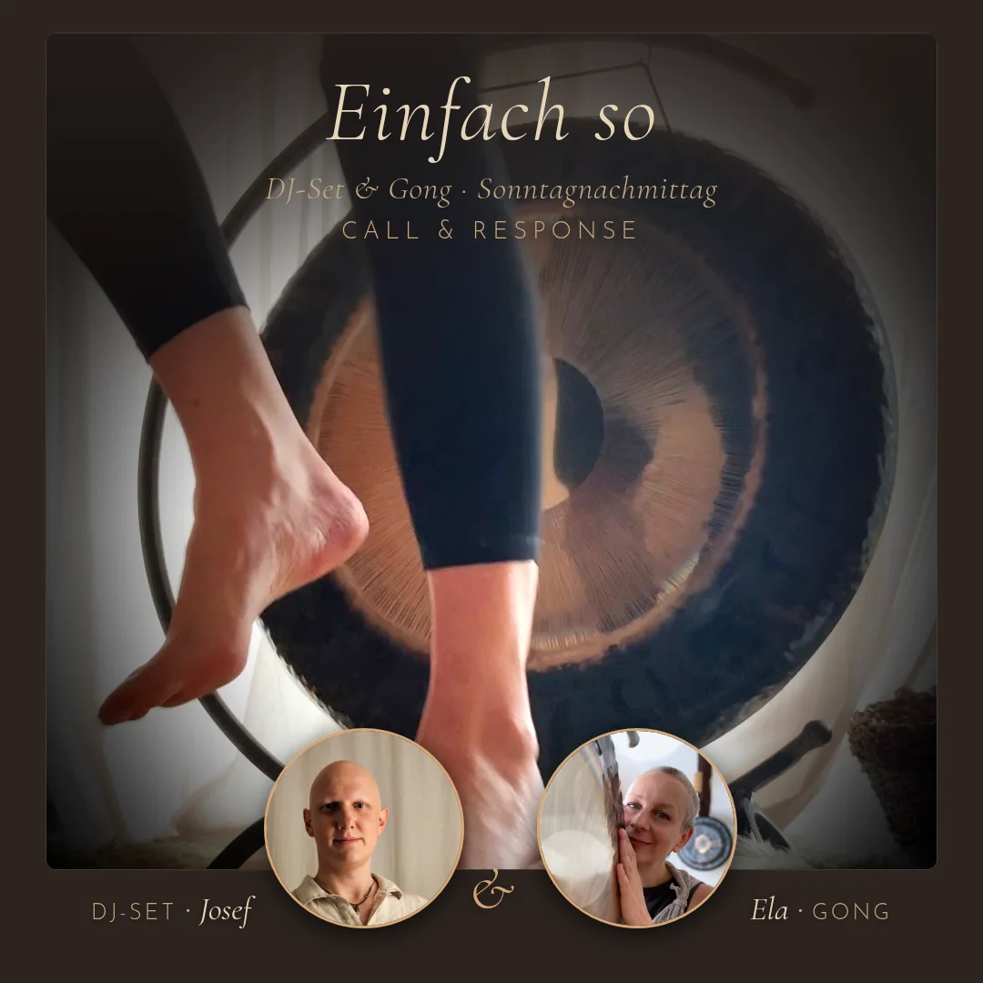 Einfach so - Ecstatic Dance & Gong