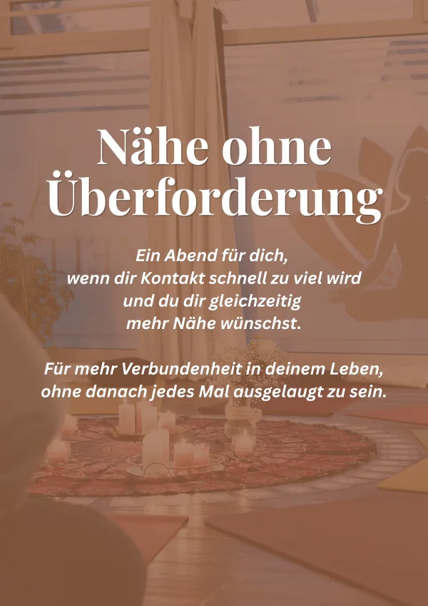 Nähe statt Überforderung - Wenn dir Kontakt schnell zu viel wird, du dir aber mehr Nähe wünschst
