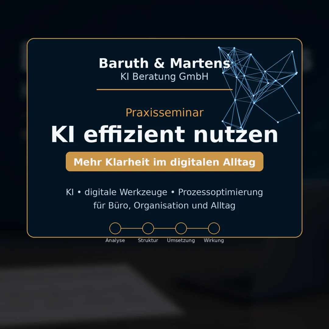 KI effizient nutzen – Praxisseminar für Alltag & Arbeit – Termin 1
