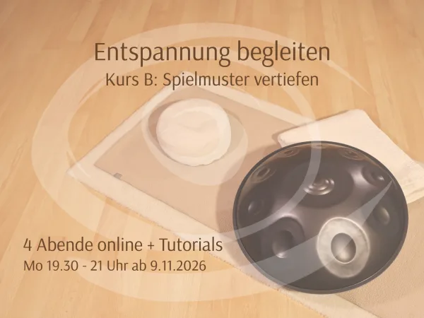 Entspannung begleiten, Kurs B: Spielmuster vertiefen