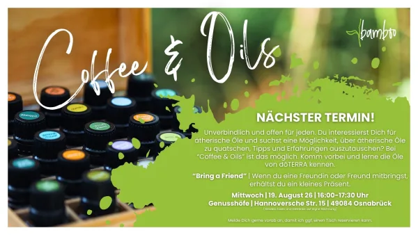 Coffee & Oils im August