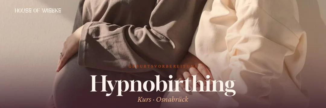 Hypnobirthing – Geburtsvorbereitung für dich und deine Begleitperson