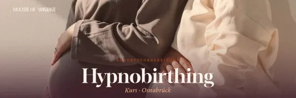 Hypnobirthing – Geburtsvorbereitung für dich und deine Begleitperson