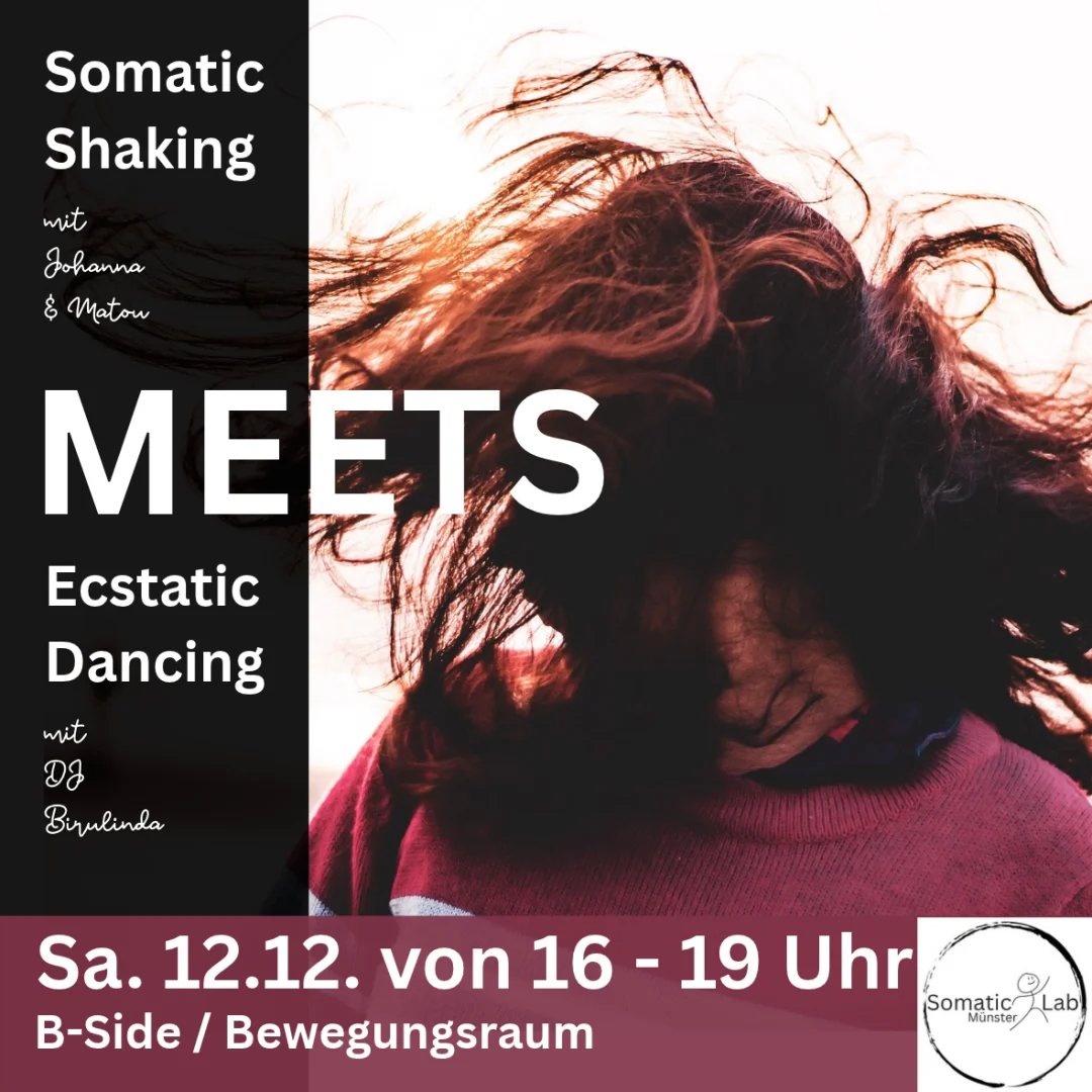 Somatic Shaking meets Ecstatic Dancing