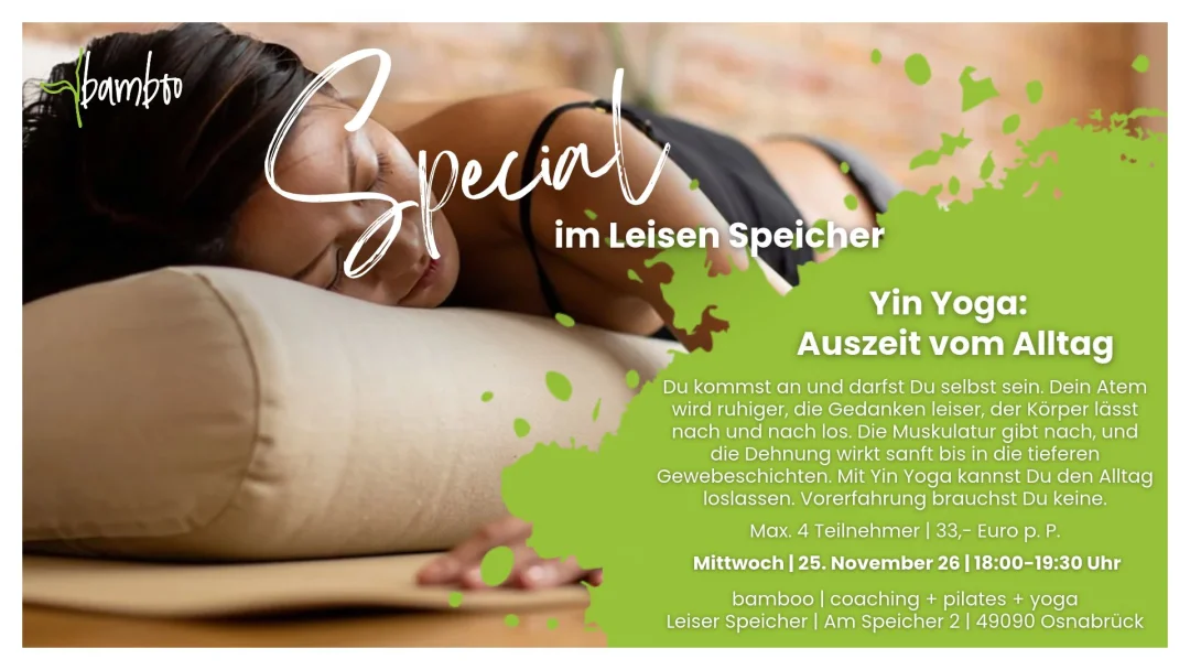 Special im Leisen Speicher | Yin Yoga: Auszeit vom Alltag