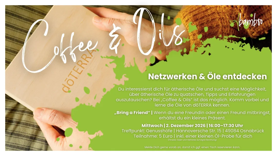 Coffee & Oils im Dezember