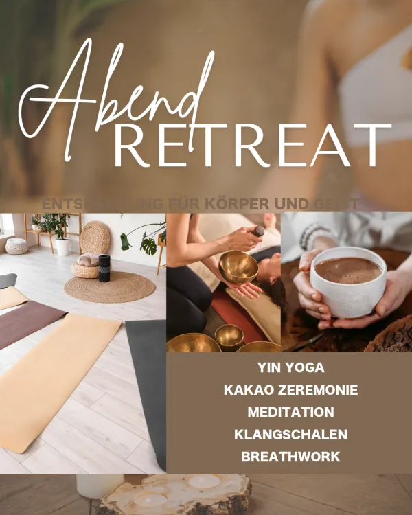 Abend RETREAT YinYoga Kakao Zeremonie Meditation